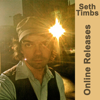 Seth Timbs - Online Releases